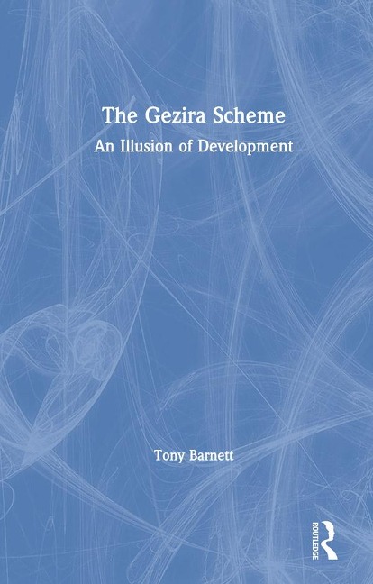 The Gezira Scheme - Tony Barnett