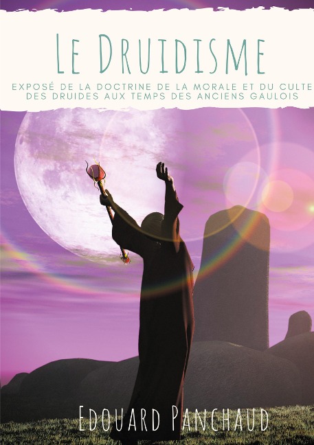 Le Druidisme - Edouard Panchaud
