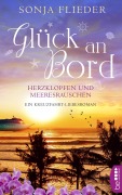 Cover-Bild zum Titel 'Glück an Bord - Herzklopfen und Meeresrauschen' von 'Sonja Flieder'