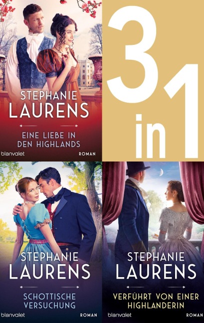 Cynster, eine neue Generation Band 1-3:  - Eine Liebe in den Highlands / Schottische Versuchung / Verführt von einer Highlanderin - Stephanie Laurens