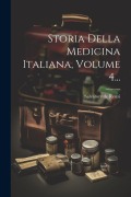 Cover-Bild zum Titel 'Storia Della Medicina Italiana, Volume 4...' von 'Salvatore De Renzi'