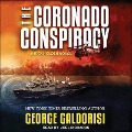 The Coronado Conspiracy Lib/E: A Rick Holden Novel - George Galdorisi
