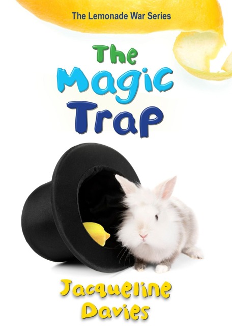 The Magic Trap, 5 - Jacqueline Davies