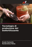 Cover-Bild zum Titel 'Tecnologia di produzione del biofertilizzante' von 'Aveek Samanta, Ramkrishna Maity'