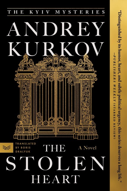 The Stolen Heart - Andrey Kurkov