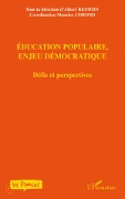 Cover-Bild zum Titel 'Education populaire, enjeu démocratique' von 'Maurice Corond, Albert Restoin'