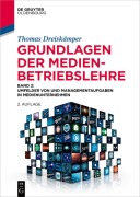 Cover-Bild zum Titel 'Grundlagen der Medienbetriebslehre Band 2' von 'Thomas Dreiskämper'