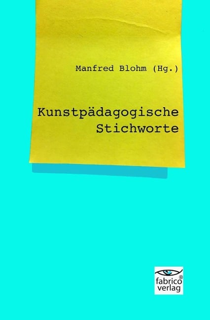 Kunstpädagogische Stichworte - 