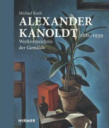 Cover-Bild zum Titel 'Alexander Kanoldt' von 'Michael Koch'