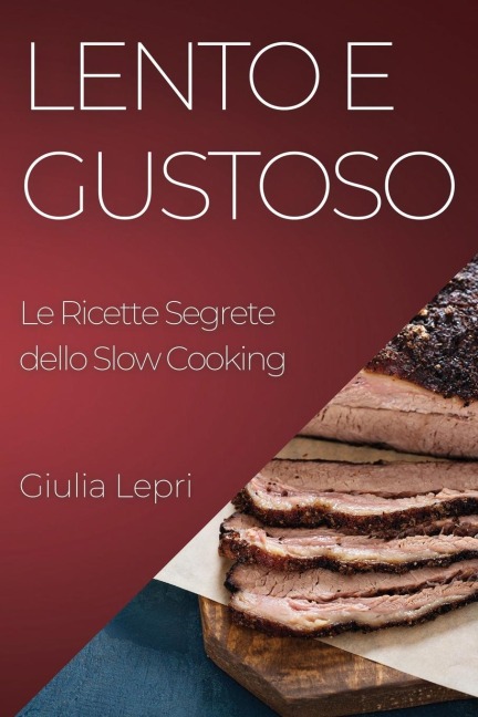 Lento e Gustoso - Giulia Lepri