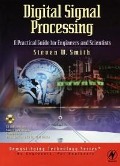 Cover-Bild zum Titel 'Digital Signal Processing: A Practical Guide for Engineers and Scientists' von 'Steven Smith'