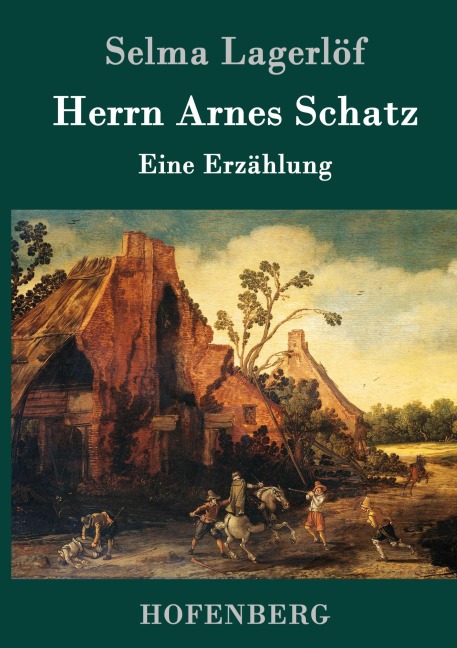 Herrn Arnes Schatz - Selma Lagerlöf