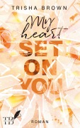 Cover-Bild zum Titel 'My Heart Set on You' von 'Trisha Brown'