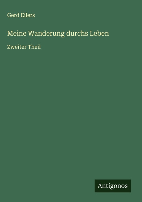 Meine Wanderung durchs Leben - Gerd Eilers