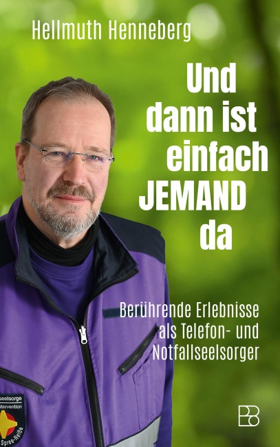 Und dann ist einfach jemand da - Hellmuth Henneberg