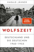 Wolfszeit - Harald Jähner