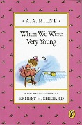 When We Were Very Young - A A Milne