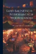 Kawi-Balineesch-Nederlandsch Woordenboek; Volume 3 - Hermanus Neubronner van der Tuuk