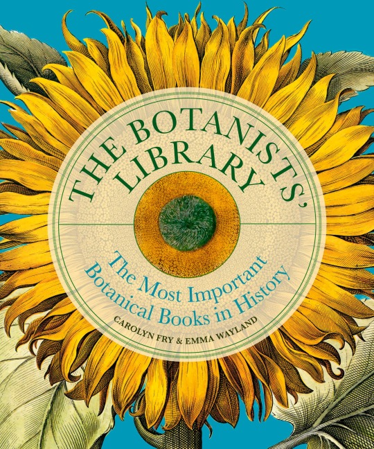 The Botanists' Library - Carolyn Fry, Emma Wayland