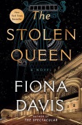 Cover-Bild zum Titel 'The Stolen Queen' von 'Fiona Davis'