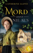 Cover-Bild zum Titel 'Mord lernt nie aus' von 'Catherine Lloyd'