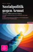 Cover-Bild zum Titel 'Sozialpolitik gegen Armut' von 'Iris A. I. Saage'