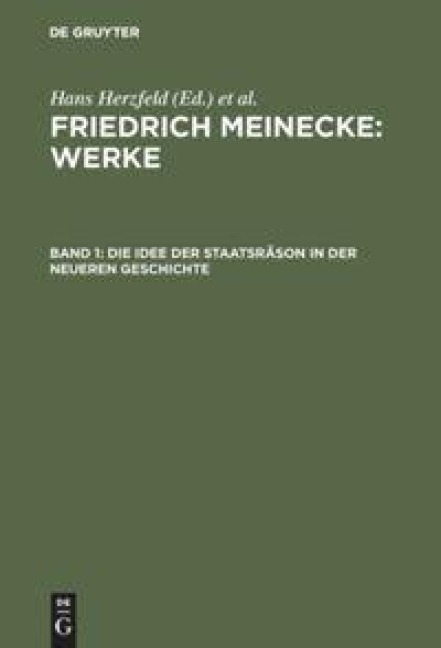 Die Idee der Staatsräson in der neueren Geschichte - Friedrich Meinecke