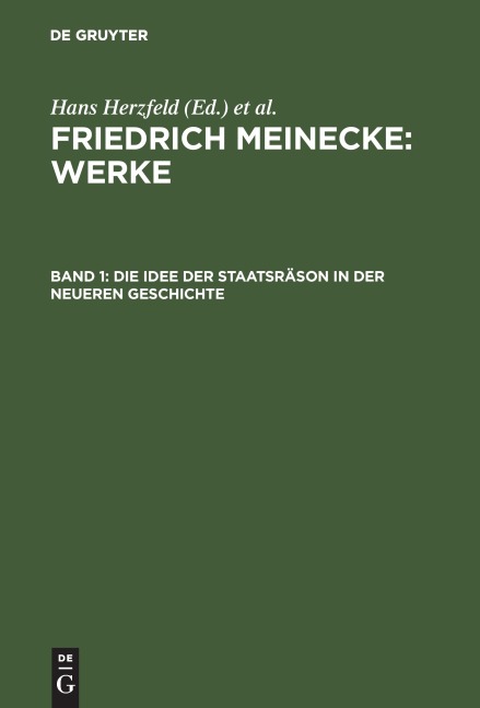 Die Idee der Staatsräson in der neueren Geschichte - Friedrich Meinecke