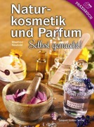 Cover-Bild zum Titel 'Naturkosmetik und Parfum' von 'Manfred Neuhold'