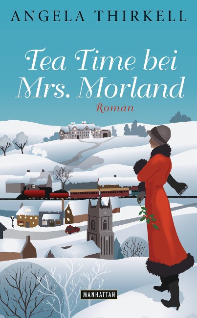 Tea Time bei Mrs. Morland - Angela Thirkell