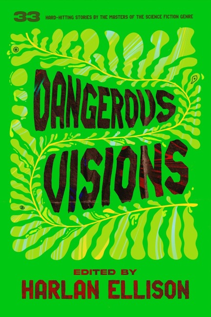 Dangerous Visions - 