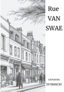 Cover-Bild zum Titel 'Rue Van Swae' von 'Giovanna Di Mascio'