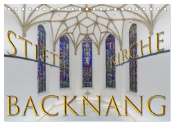 Cover-Bild zum Titel 'Backnang - Panoramablicke in die Stiftskirche (Tischkalender 2026 DIN A5 quer), CALVENDO Monatskalender' von ''