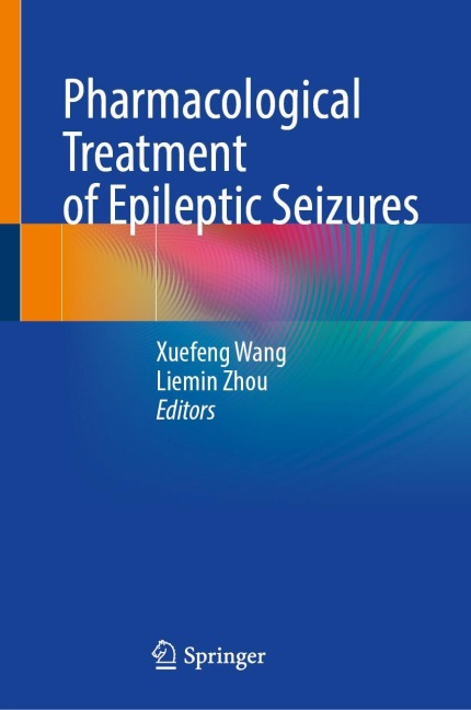 Pharmacological Treatment of Epileptic Seizures - 