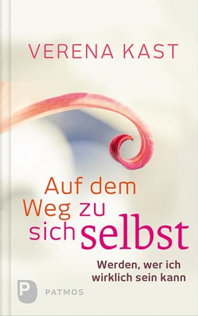 Auf dem Weg zu sich selbst - Verena Kast