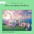 Cover-Bild zum Titel 'Das verzauberte Schloss' von 'Jörg Karau, E. Nesbit'