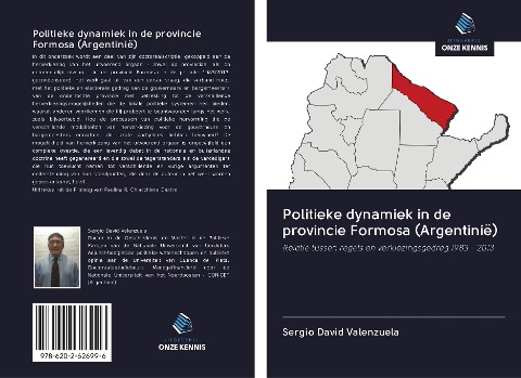 Politieke dynamiek in de provincie Formosa (Argentinië) - Sergio David Valenzuela