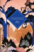 Cover-Bild zum Titel 'Frankenstein O El Moderno Prometeo (Edición Cantos Pintados) / Frankenstein or the Modern Prometheus (Sprayed Edges Edition)' von 'Mary Shelley'