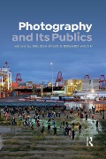 Cover-Bild zum Titel 'Photography and Its Publics' von ''
