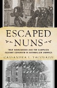 Cover-Bild zum Titel 'Escaped Nuns' von 'Cassandra L. Yacovazzi'