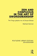 Cover-Bild zum Titel 'Zen and Confucius in the Art of Swordsmanship' von 'Reinhard Kammer'
