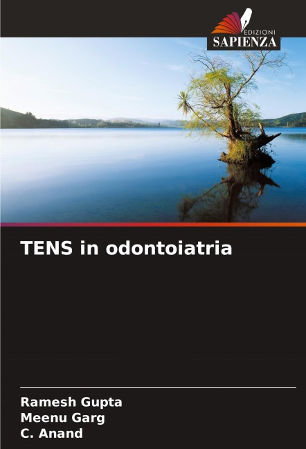TENS in odontoiatria - Ramesh Gupta, Meenu Garg, C. Anand
