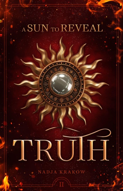 A Sun To Reveal Truth - Nadja Krakow