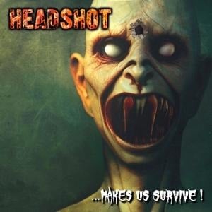 ... Makes Us Survive! - Headshot