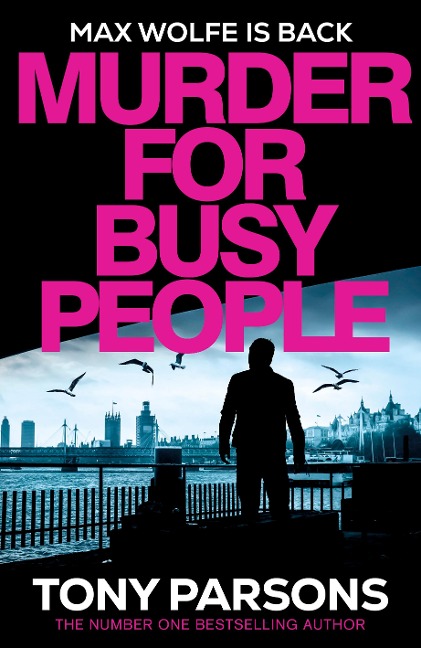 Murder for Busy People - Tony Parsons