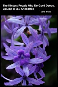 Cover-Bild zum Titel 'The Kindest People Who Do Good Deeds, Volume 6: 250 Anecdotes' von 'David Bruce'