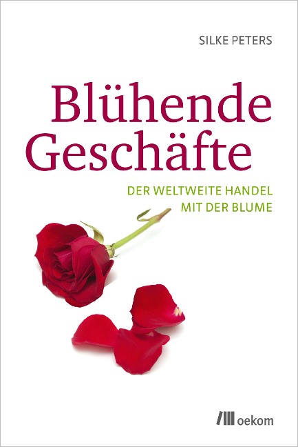 Blühende Geschäfte - Silke Peters