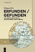 Cover-Bild zum Titel 'Erfunden / Gefunden' von 'Ottmar Ette'