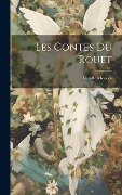 Cover-Bild zum Titel 'Les Contes Du Rouet' von 'Catulle Mendès'