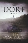 Das Dorf II - Ben Kohler